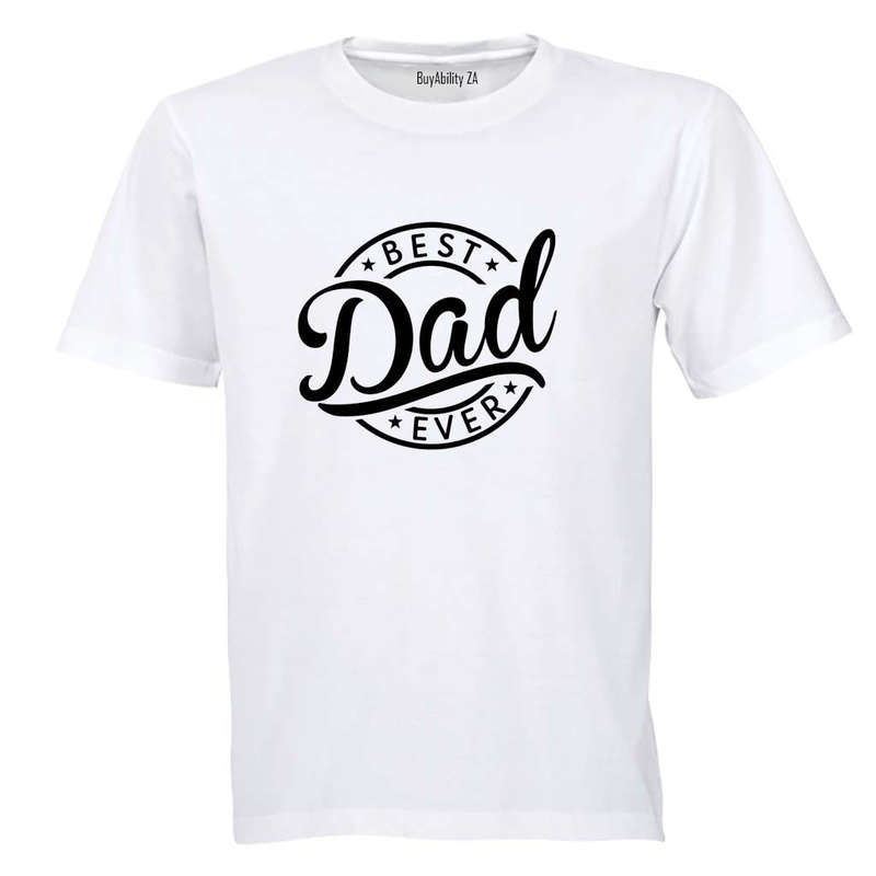 Best Dad Ever - Circular - Adults - T-Shirt
