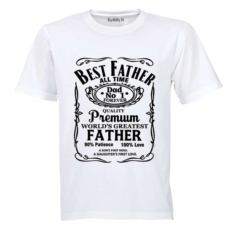 Best Father - ALL TIME - Adults - T-Shirt