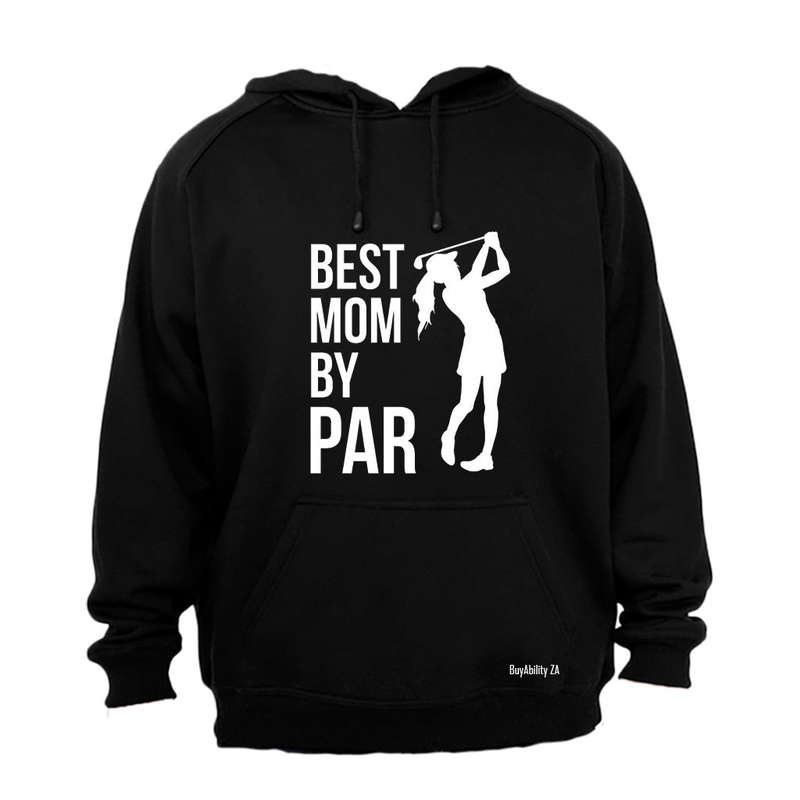 Best Mom By Par - Golfer - Hoodie