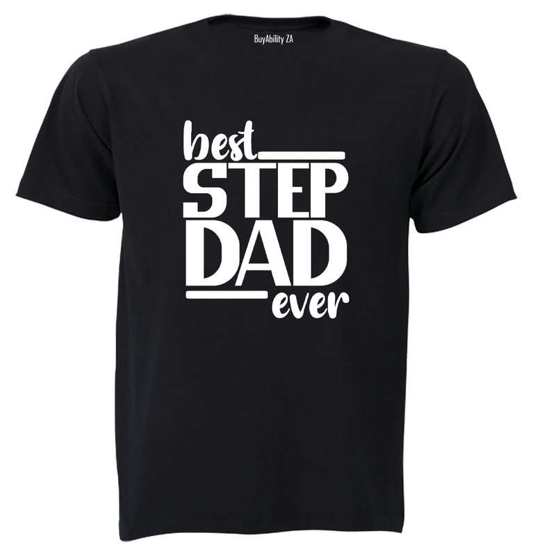 Best Step DAD Ever - Adults - T-Shirt