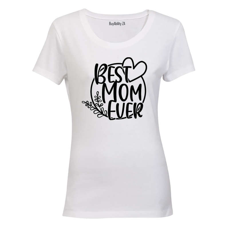 Best Mom Ever - Circular - Ladies - T-Shirt