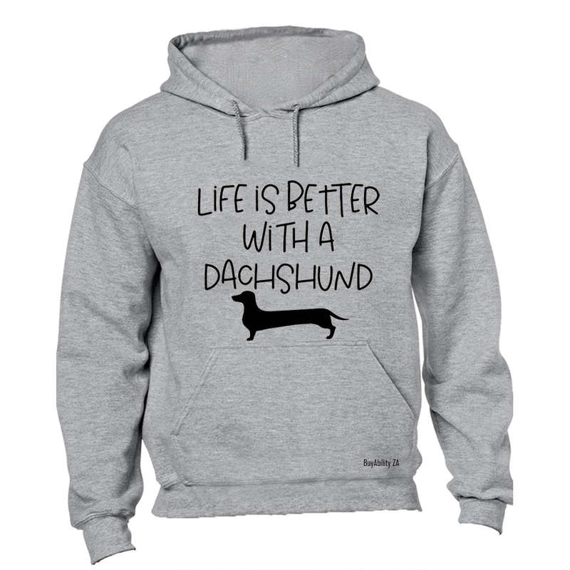Better with a Dachshund - Hoodie