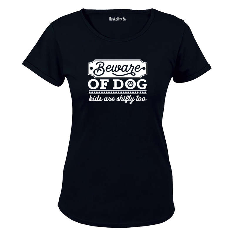 Beware of Dog - Kids are Shifty Too! - Ladies - T-Shirt