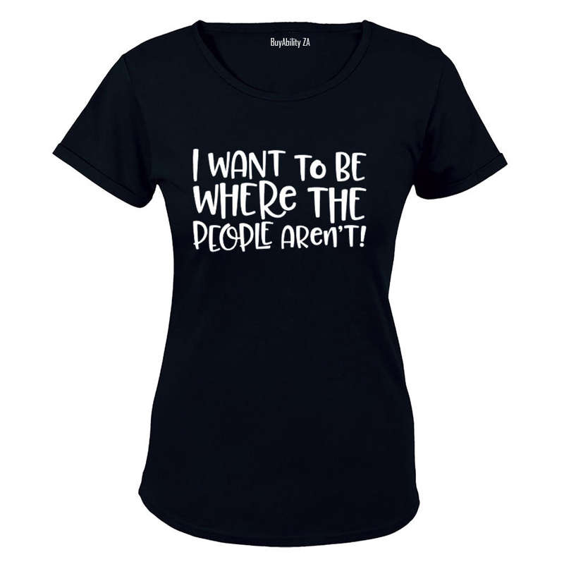 Where The People Aren't - Ladies - T-Shirt