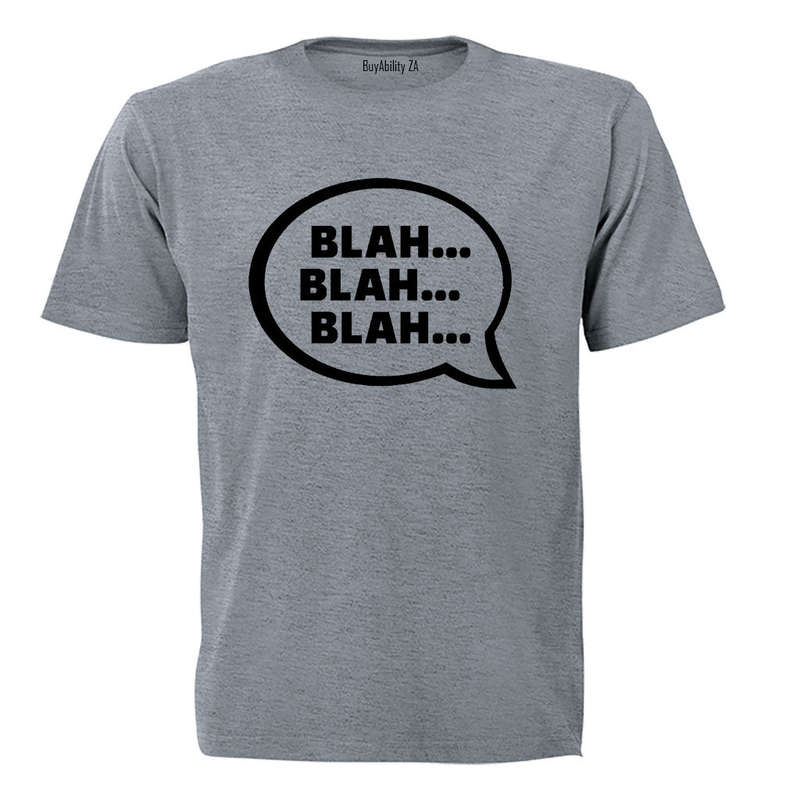Blah Blah - Adults - T-Shirt