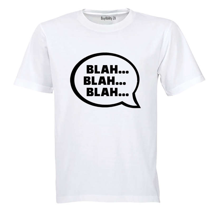 Blah Blah - Adults - T-Shirt