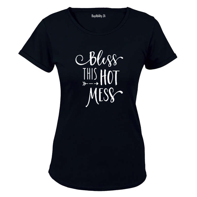 Bless this Hot Mess! - Ladies - T-Shirt