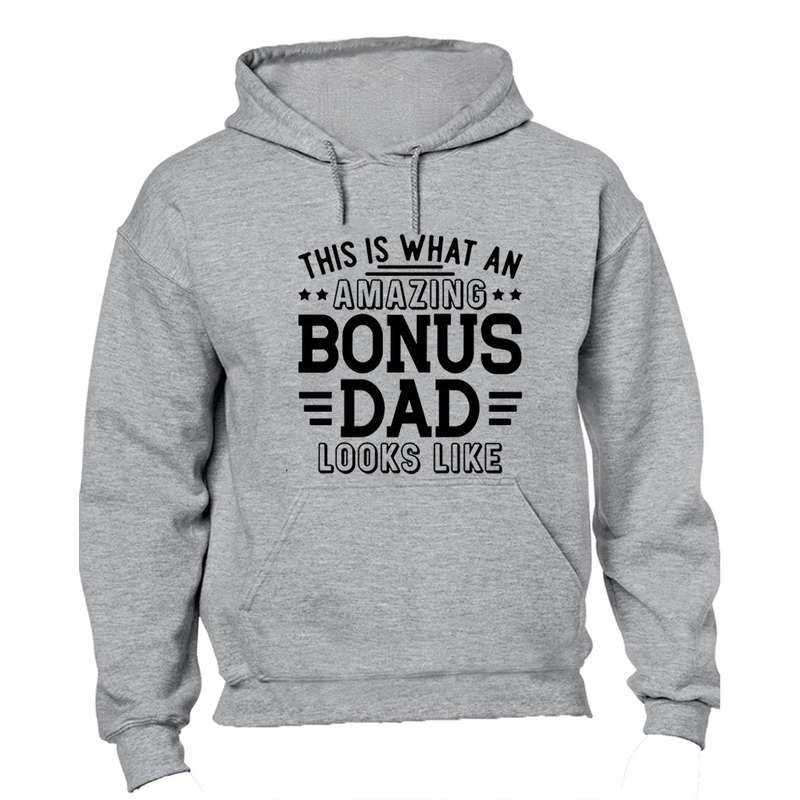 Bonus Dad - Hoodie