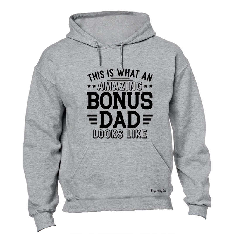 Bonus Dad - Hoodie