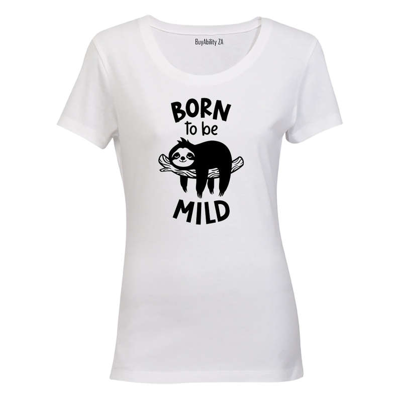 Born To Be Mild - Sloth - Ladies - T-Shirt