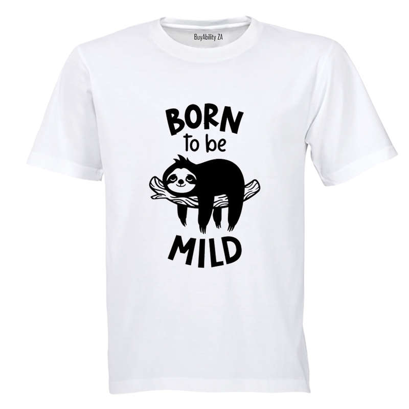 Born To Be Mild - Sloth - Adults - T-Shirt
