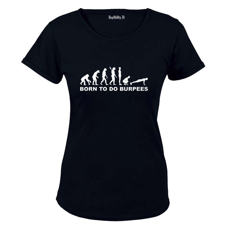 Born to do Burpees - Ladies - T-Shirt
