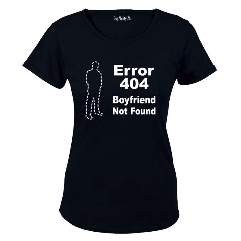 Boyfriend Not Found - Ladies - T-Shirt