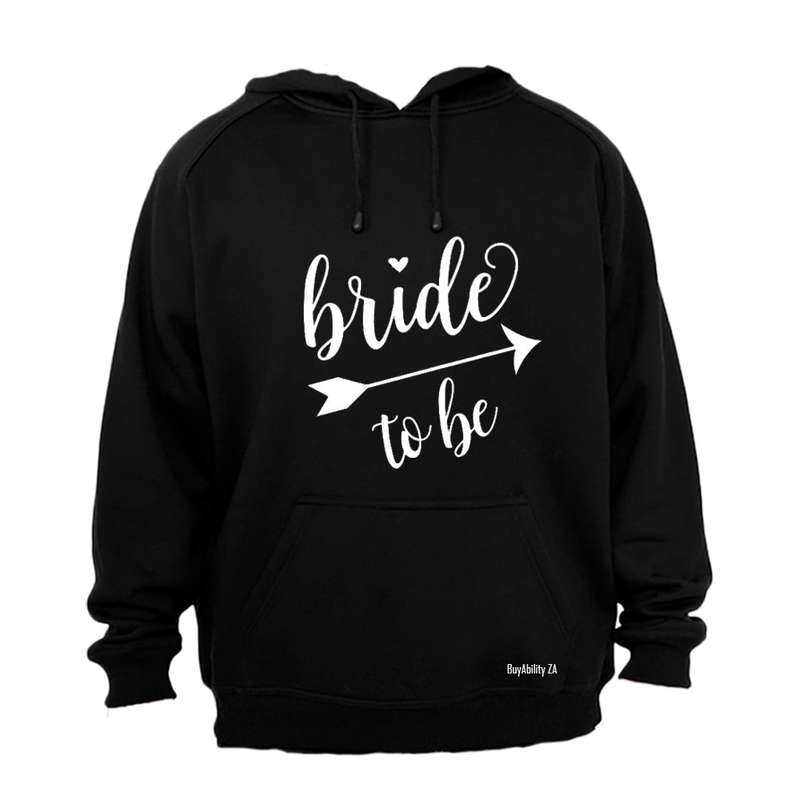 Bride to Be! - Hoodie