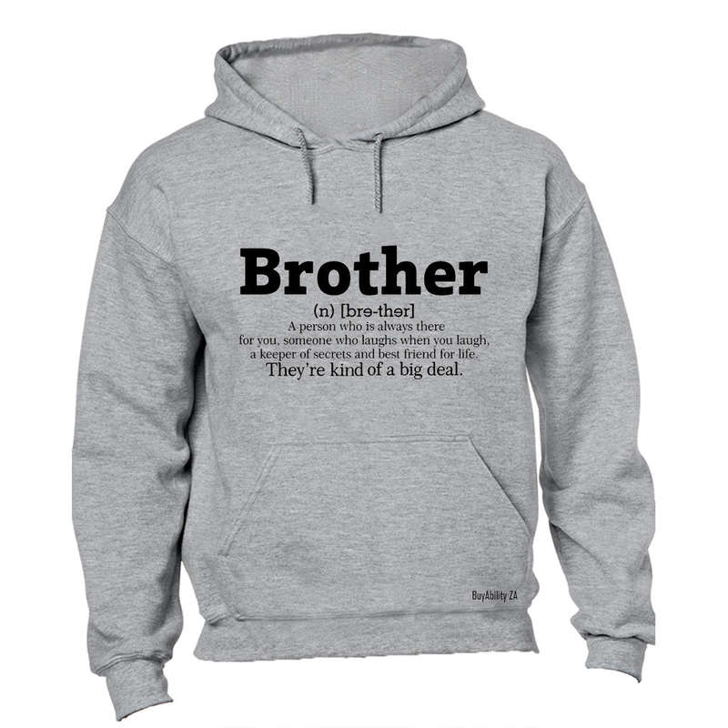 Brother Definition - Hoodie