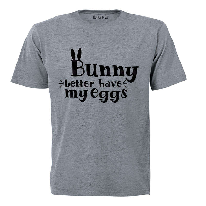 Bunny Better Have My Eggs - Easter - Kids T-Shirt