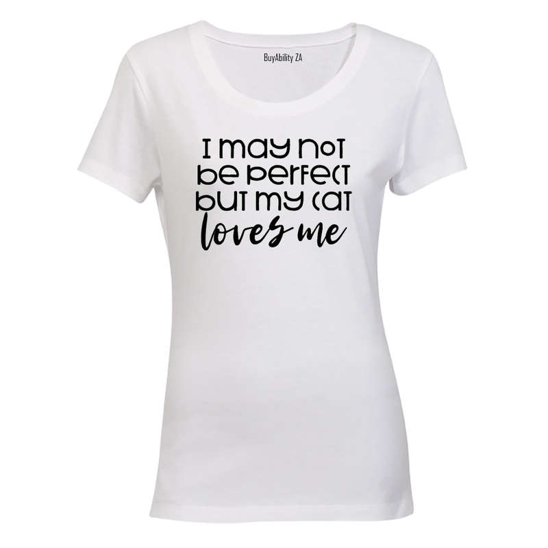 But My Cat Loves Me - Ladies - T-Shirt