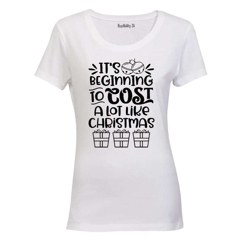 COST A Lot Like Christmas - Ladies - T-Shirt