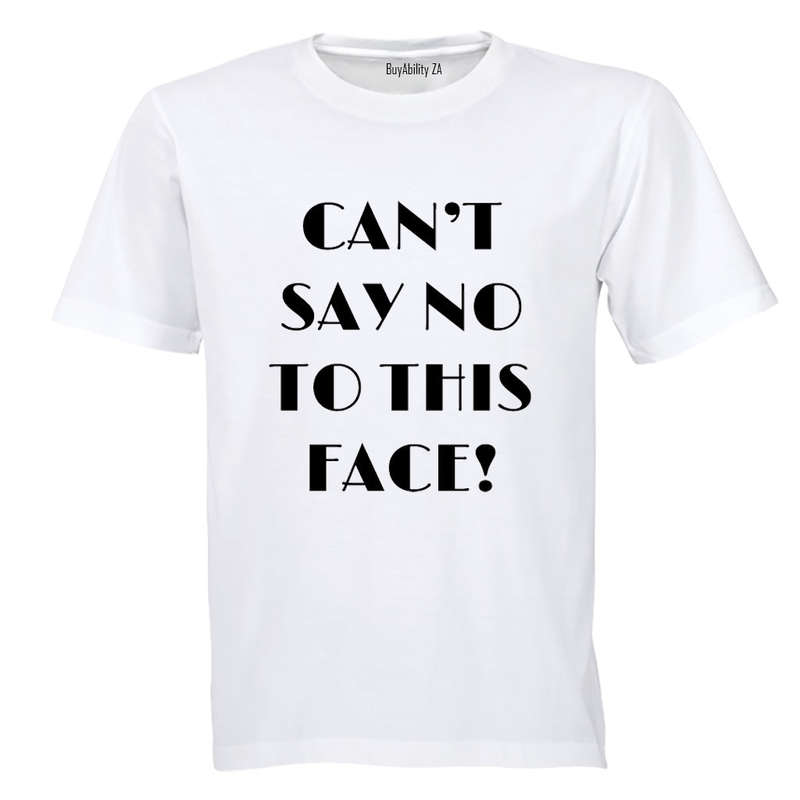 Can't say no to this face - Kids T-Shirt