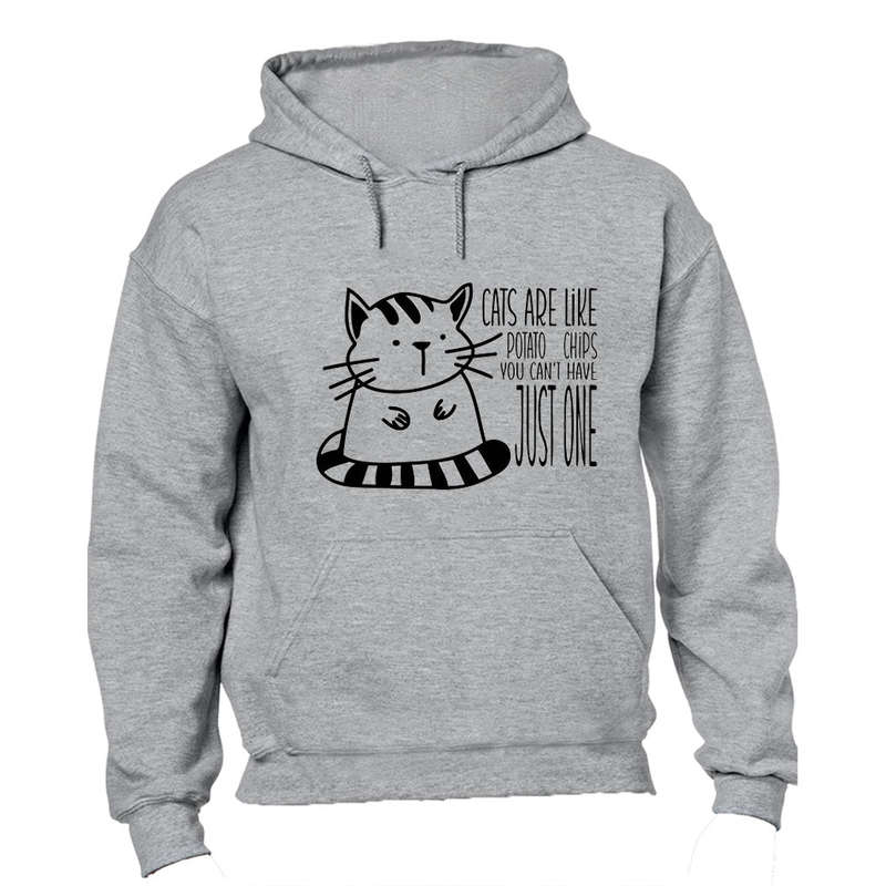 Cats Are Like Potato Chips - Hoodie