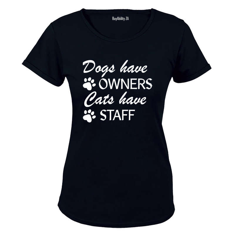 Cats Have Staff - Ladies - T-Shirt