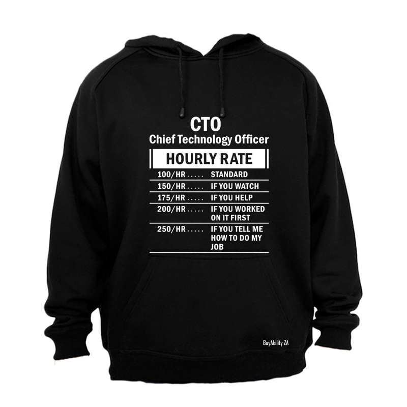 Chief Technology Officer - Hourly Rate - Hoodie