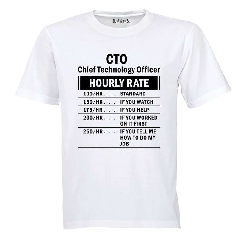 Chief Technology Officer - Hourly Rate - Adults - T-Shirt