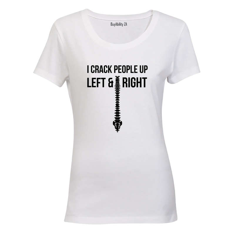 Chiropractor - Crack People Up - Ladies - T-Shirt