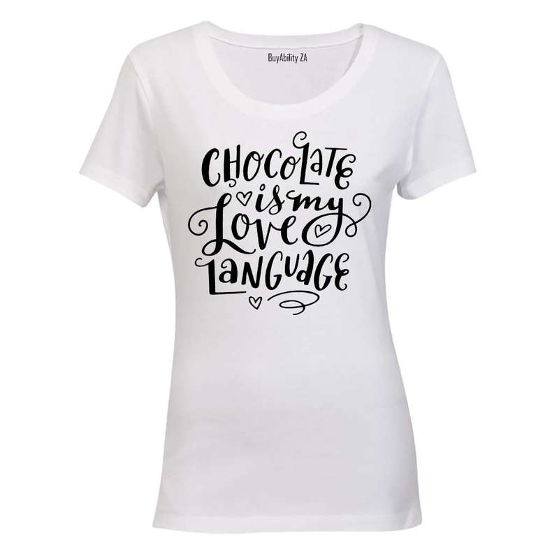 Chocolate - Love Language - Ladies - T-Shirt