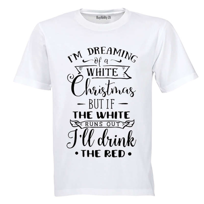 Christmas - I'll Drink The Red - Adults - T-Shirt