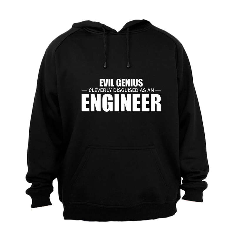 Cleverly Disguised As An Engineer - Hoodie