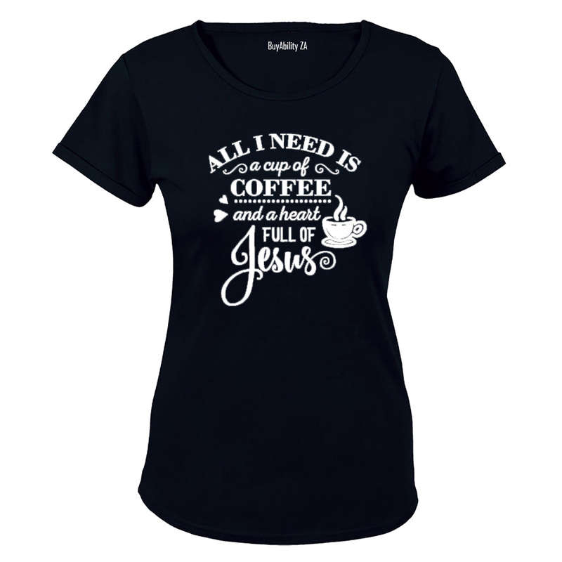 Coffee and Jesus! - Ladies - T-Shirt