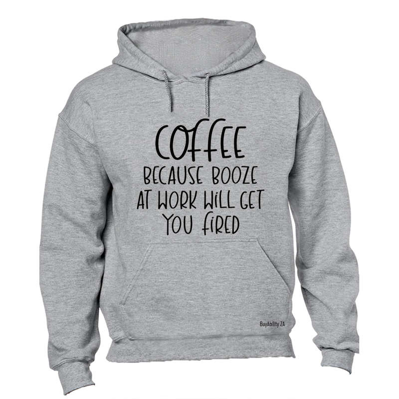 Coffee at Work - Hoodie