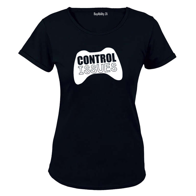 Control Issues! - Ladies - T-Shirt