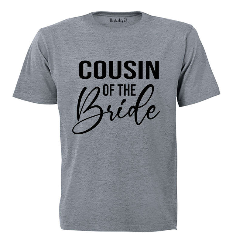 Cousin of The Bride - Adults - T-Shirt