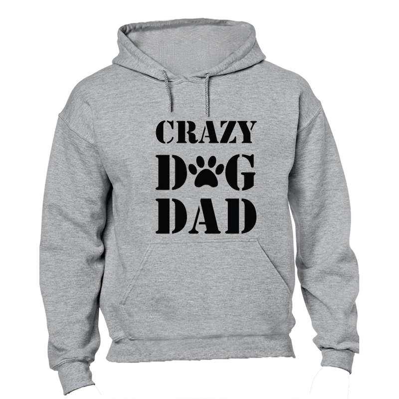 Crazy Dog Dad - Hoodie