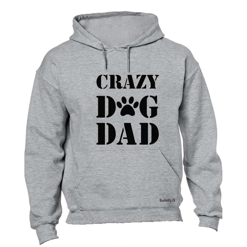 Crazy Dog Dad - Hoodie