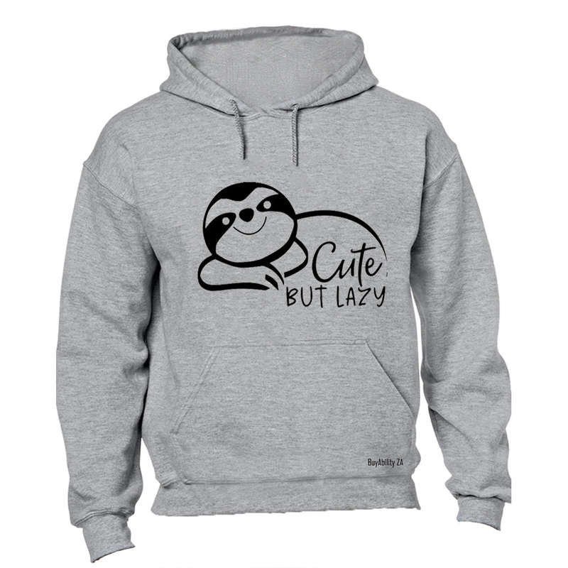 Cute But Lazy - Hoodie