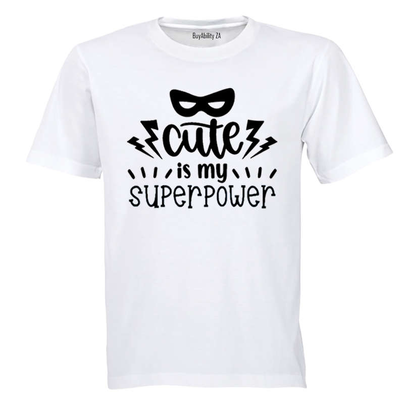 Cute is my Super Power - Kids T-Shirt