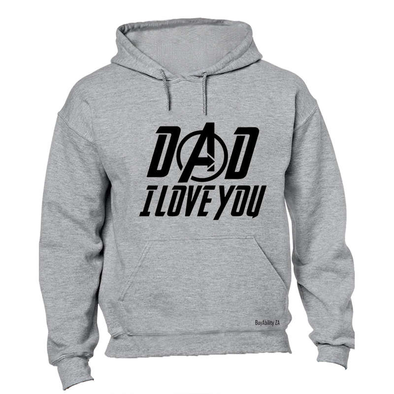 DAD, I Love You - Hoodie