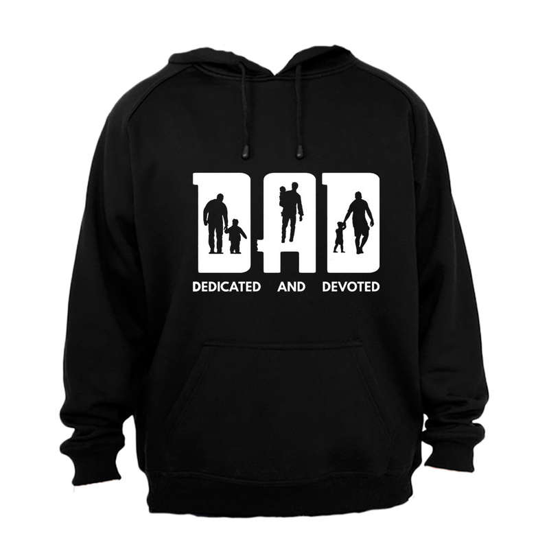 DAD - Dedicated And Devoted - Hoodie