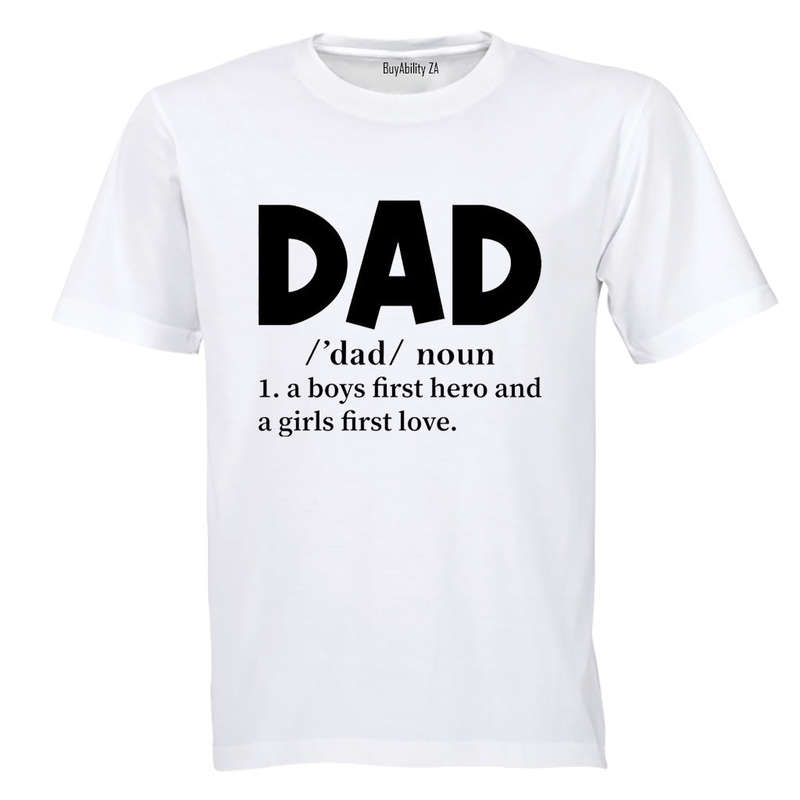 DAD - First Hero, First Love - Adults - T-Shirt