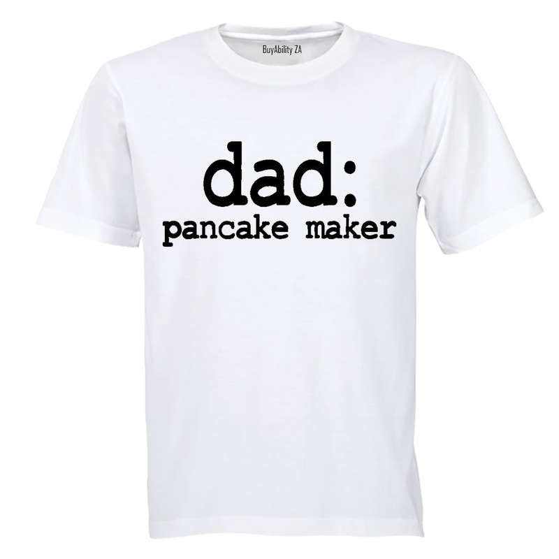 Dad - Pancake Maker - Adults - T-Shirt