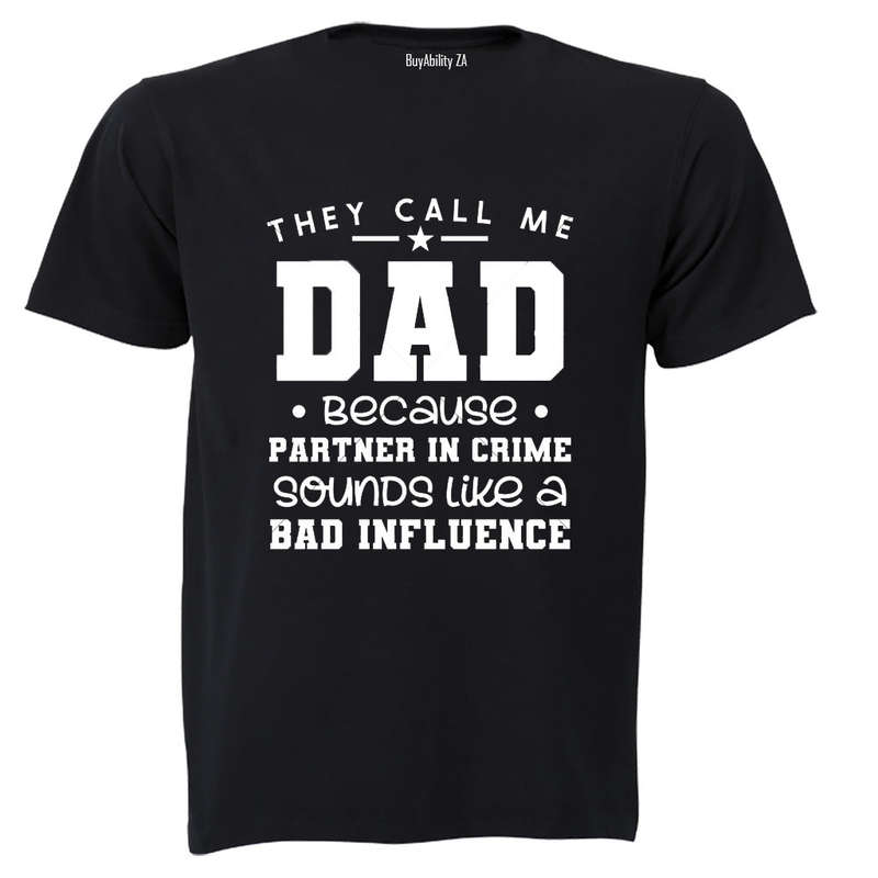 DAD - Partner in Crime - Adults - T-Shirt