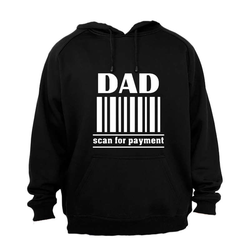 DAD - Scan For Payment - Hoodie