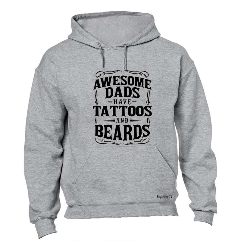 Dad - Tattoos and Beards - Hoodie
