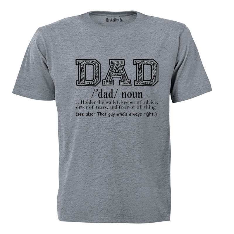 DAD - Noun - Adults - T-Shirt