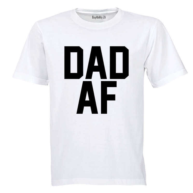 Dad AF - Adults - T-Shirt