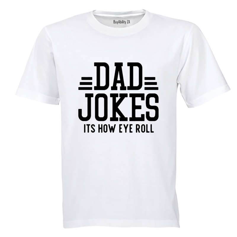 Dad Jokes - How EYE Roll - Adults - T-Shirt