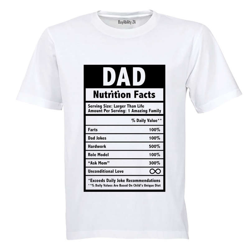 DAD - Nutrition Facts - Adults - T-Shirt